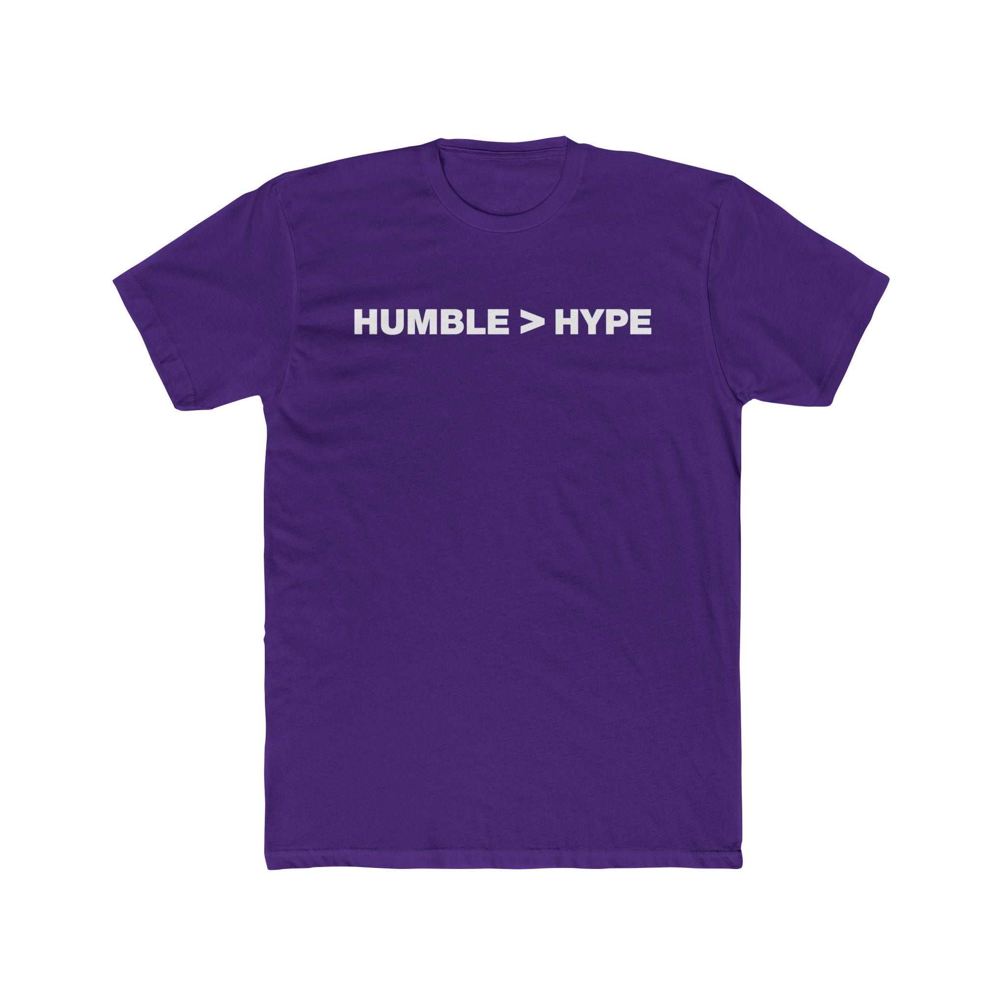 Humble Is Greater Than Hype | Fitted Cotton T-Shirt