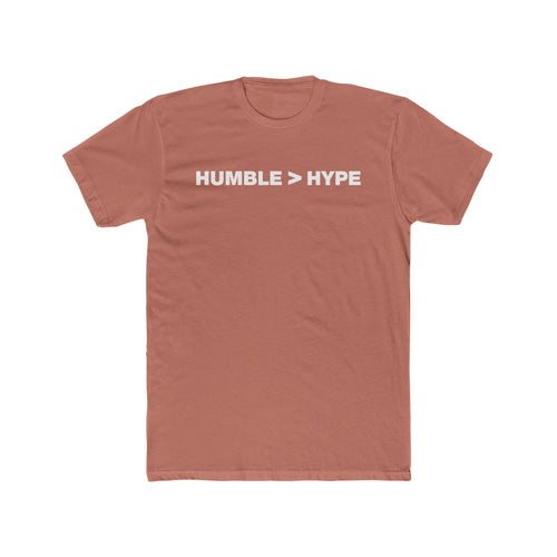 Humble Is Greater Than Hype | Fitted Cotton T-Shirt