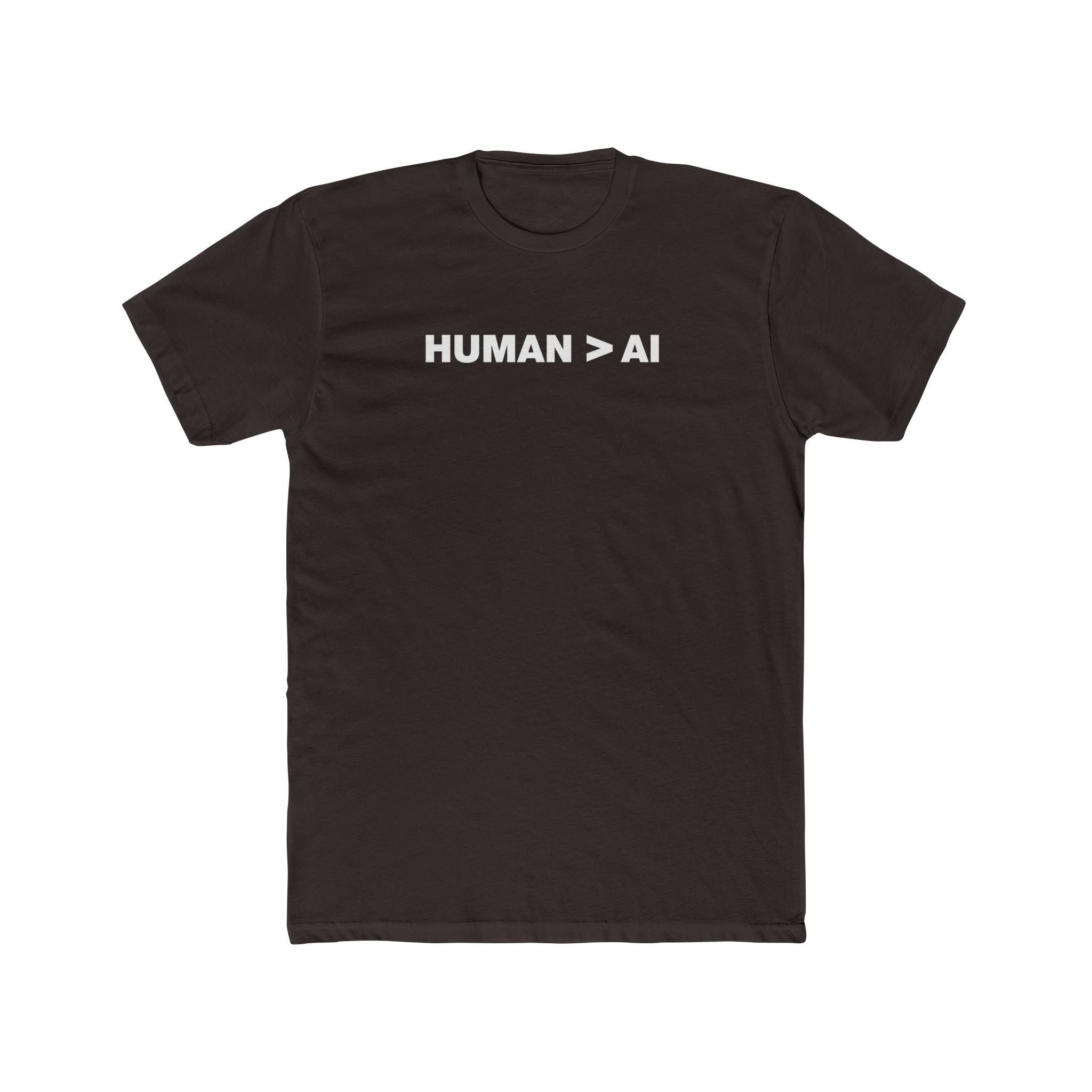 Human Is Greater Than AI | Fitted Cotton T-Shirt