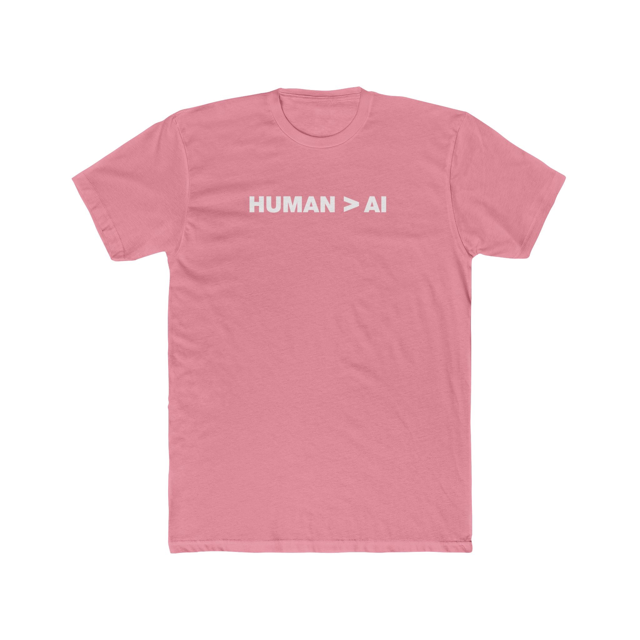 Human Is Greater Than AI | Fitted Cotton T-Shirt
